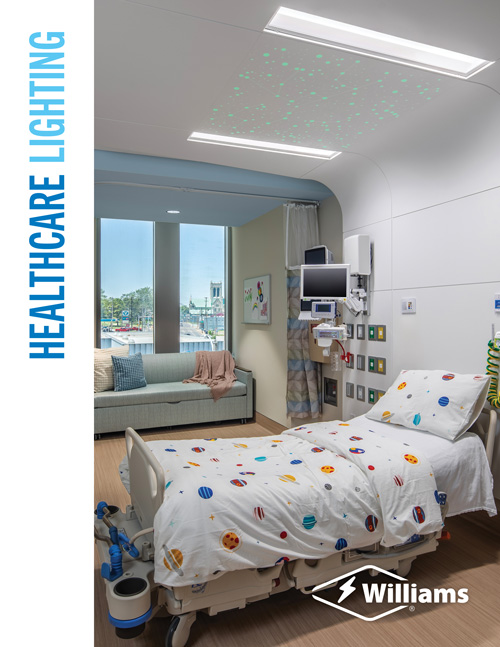 Healthcare Lighting Lookbook From patient areas to surgical suites and behavioral health facilities, the Williams medical product line is engineered to meet the most stringent certification and design requirements, delivering higher optical efficiencies, enhanced color rendering, and enabling a personalized level of light control.
